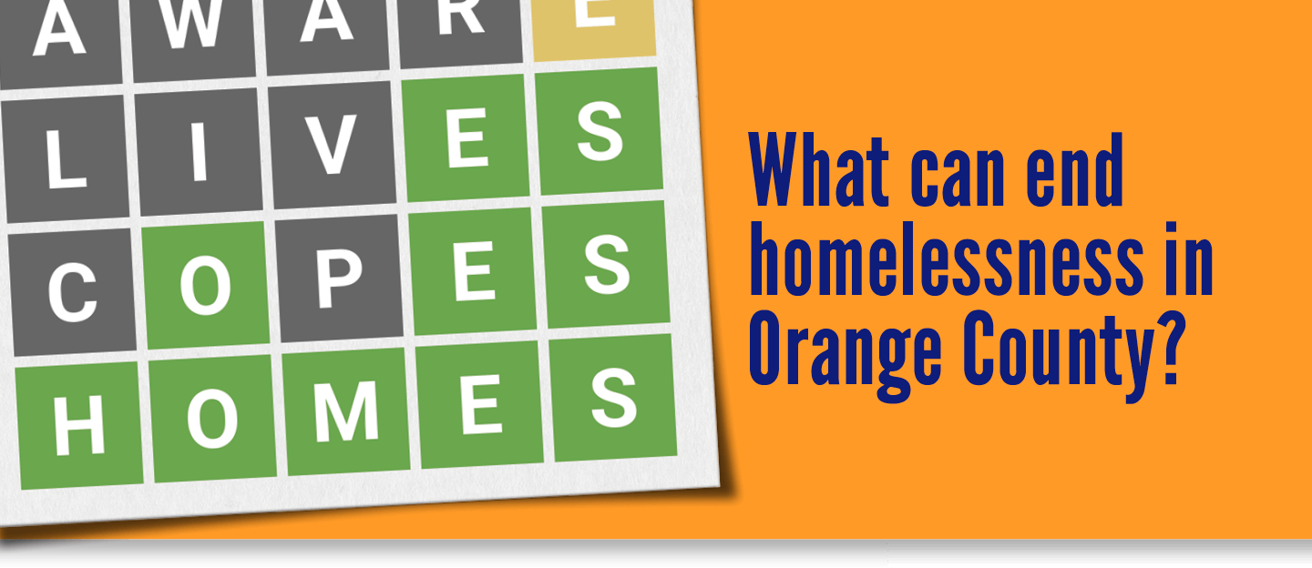 What can end homelessness in Orange County?