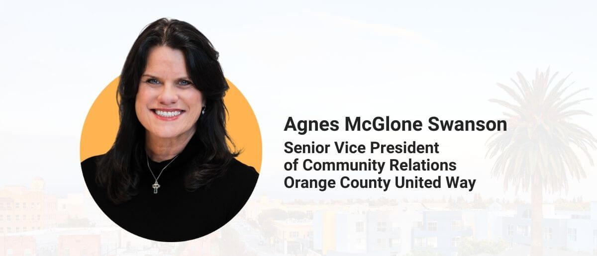 Orange County United Way Welcomes Agnes McGlone Swanson As New Senior Vice President Of Community Relations